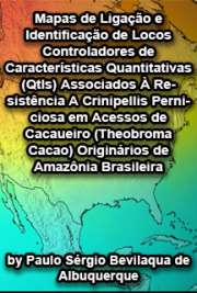 Escola Superior de Agricultura Luiz de Queiroz / Fitopatologia
Universidade de São Paulo

"A vassoura-de-bruxa (Crinipellis perniciosa) é a doença mais importante da cacauicultura no Brasil. [...] Os objetivos deste trabalho foram: selecionar novas fontes de resistência a C. perniciosa entre acessos de cacaueiro originalmente coletados na Amazônia Brasileira (série CAB), identificar por mapeamento genético locos controladores de características quantitativas (QTLs) associados a esta resistência nos genótipos selecionados; e avaliar a relação genética dos clones CAB utilizados como genitores resistentes nos cruzamentos contrastantes com os acessos selecionados por agricultores do Sul da Bahia e as fontes tradicionais de resistência a C. perniciosa."

Free ebooks de Botânica aqui em todos os formatos
formato pdf mobipocket txt ePub format