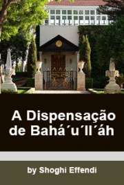   A Dispensação de Bahá´u´ll´áh é uma das Epístolas selecionadas que foram escritas por Bahá´u´lláh, fundador da Fé Bahá´í, e publicadas juntas em 1978. Seis das epístolas deste volume foram traduzidas para inglês e publicadas em 1917. As traduções foram