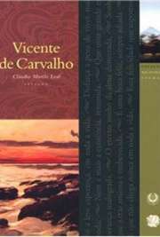   Vicente Augusto de Carvalho (Santos, 5 de abril de 1866 — Santos, 22 de abril de 1924) foi um advogado, jornalista, político, abolicionista, fazendeiro, depu  Poesia  ebooks