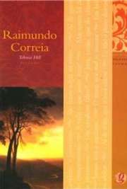   Raymundo da Motta de Azevedo Corrêa (São Luís, 13 de maio de 1859 — Paris, 13 de setembro de 1911) foi um juiz e poeta brasileiro. Raimundo Correia iniciou a sua carreira poética com o livro "Primeiros sonhos", revelando forte influência dos 