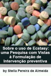 Sobre o uso de ecstasy: uma pesquisa com vistas à formulaç ...