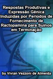   Respostas produtivas e expressão gênica induzidas por períodos de fornecimento de ractopamina para suínos em terminação Escola Superior de Agricultura Luiz de Queiroz / Ciência Animal e Pastagens