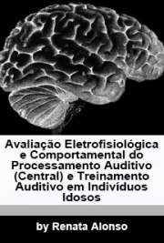 Avaliação eletrofisiológica e comportamental do processamento auditivo (central) e treinamento auditivo em indivíduos idosos

Faculdade de Medicina / Comunicação Humana
Universidade de São Paulo

"[...] O Treinamento Auditivo é uma prática amplamente utilizada na reabilitação de indivíduos com Transtorno de Processamento Auditivo (Central) e sua efetividade pode ser comprovada por meio de testes comportamentais e eletrofisiológicos. [...]  Os objetivos deste estudo foram caracterizar o Processamento Auditivo (Central) em indivíduos idosos e verificar a efetividade do Treinamento Auditivo em idosos com Transtorno de Processamento Auditivo (Central). [...]  Na avaliação comportamental, houve diferença estatisticamente significante entre o Grupo Estudo e o Grupo Controle, e nas situações pré e pós Treinamento Auditivo no Grupo Estudo, nos testes Dicótico de Dígitos e Padrão de Freqüência. [...]"

Baixar ebooks de Comunicação Humana grátis em todos os formatos
formato pdf mobipocket txt ePub format