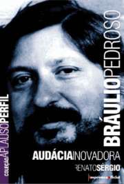   Dentre os grandes nomes da teledramaturgia brasileira há um lugar de honra para Braulio Pedroso (1931-90). Numa época de descobertas e revoluções narrativas A história da carreira de Braúlio é pela primeira vez contada nesta biografia escrita pelo jorn