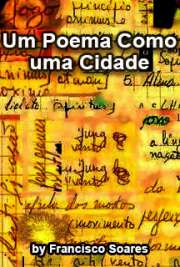   Estudo sobre uma relação entre Arte, espaço público, as nossas cidades de hoje e a Poesia.  artigos 