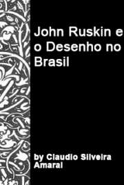 John Ruskin e o desenho no Brasil