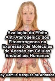 Avaliação do efeito anti-aterogênico dos fitoestrógenos na expressão de moléculas de adesão em células andoteliais Humanas

Faculdade de Ciências Farmacêuticas de Ribeirão Preto / Biociências Aplicadas à Farmácia
Universidade de São Paulo

"Os riscos provocados pela Terapia de Reposição Hormonal, levaram à busca de novas terapias, como os fitoestrógenos. [...] Avaliamos os efeitos dos fitoestrógenos extraídos da soja Glycine max: genisteína, formononetina, biocanina A e daidzeína [...] tanto os fitoestrógenos extraídos da soja Glycine max quanto os extraídos do red clover apresentaram efeitos anti-aterogênicos, podendo atuar como cardioprotetores para mulheres pós-menopausa."

Free download livros de Biociências sem limite em todos os formatos
formato pdf mobipocket txt ePub format