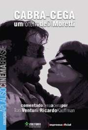   Cabra-Cega, o filme de Toni Venturi, já se consagrou como uma das mais importantes produções brasileiras de 2005, acumulando prêmios em Festivais (levou seis
