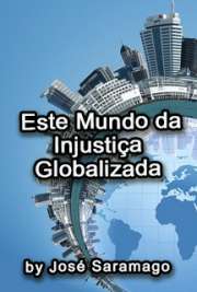   A obra apresentada hoje é um de seus grandes contos e ficou mundialmente conhecida após ser declamada pelo próprio Saramago, durante o Fórum Social Mundial, Literatura  ebooks
