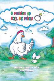   Clóe ganhou um lindo pintinho que logo se tornou uma linda galinha que punha ovos de três gemas. Quando o anel de pérola da irmã de Clóe some, todas as suspe Livros Infantis  ebooks