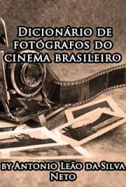 É um levantamento da Bio-Filmografia de 470 profissionais da fotografia do cinema brasileiro.

Livros de Fotografia grátis em todos os formatos ebooks
formato pdf mobipocket txt ePub format
