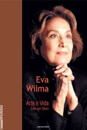   A carreira de Eva Wilma é de sucesso e vitoriosa. Atriz de múltiplas facetas  a versátil Vivinha (como é carinhosamente chamada por seus incontáveis amigos)