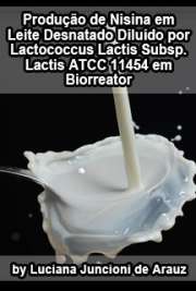 Produção de nisina em leite desnatado diluído por Lactococ ...