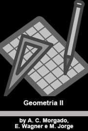   A Geometria (em grego antigo: ¿e¿µet¿¿a; geo- "terra", -metria "medida") é um ramo da matemática preocupado com questões de forma, tamanh Ebooks de Geometria 