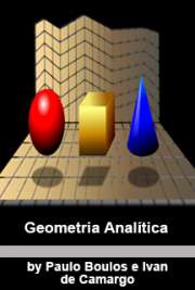   A Geometria (em grego antigo: ¿e¿µet¿¿a; geo- "terra", -metria "medida") é um ramo da matemática preocupado com questões de forma, tamanh Livros eletrônicos de Geometria Analítica 
