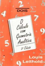   O Cálculo Diferencial e Integral, também chamado de cálculo infinitesimal, ou simplesmente Cálculo, é um ramo importante da matemática, desenvolvido a partir Em matemática, a expressão geometria analítica possui dois significados distintos. O significa