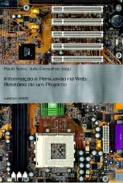   O projecto Informação e Persuasão na Web, do LabCom, de¿niu como seu objectivo central estudar os princípios a que terá de obedecer a construção das páginas Delineou-se, para a consecução de tal objectivo, uma investigação centrada nos utilizadores, e 