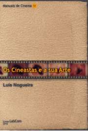   Neste livro, que deve servir de base a uma unidade curricular universitária designada Teoria dos Cineastas, procuramos coligir alguns dos ensinamentos de vár  de Teoria dos Cineastas