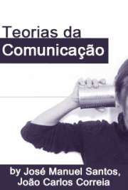   O presente volume da colecção Estudos de Comunicação reúne textos que têm origem nas comunicações proferidas numas jornadas, realizadas na Universidade da Be