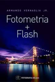   Tenho muito orgulho de apresentar a vocês o ebook Fotometria + Flash. Fotometria e Flash são assuntos que trato desde 2003 em cursos e palestras que ministrei na escola Riguardare, em São Paulo, e portanto tenho grande familiaridade com os tópicos para