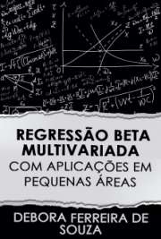   Instituto de Matemática / Universidade Federal do Rio de Janeiro -Modelos de regressão beta multivariados são propostos para modelagem conjunta de duas ou mais variáveis cujos valores pertencem ao intervalo (0,1), tais como índices, taxas e propor