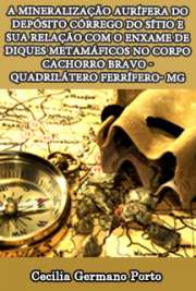 A mineralização aurífera do depósito Córrego do Sítio e sua relação com o enxame de diques metamáficos no corpo Cachorro Bravo - Quadrilátero Ferrífero- MG

Instituto de Geociências / Universidade Federal de Minas Gerais

"O lineamento Córrego do Sítio localiza-se no greenstone belt Rio das Velhas (GBRV), Quadrilátero Ferrífero e tem o corpo Cachorro Bravo como seu principal alvo mineralizado. [...] Esta pesquisa desenvolve-se no corpo Cachorro Bravo no qual a mineralização está hospedada em rochas metassedimentares entre enxames de diques metamáficos. [...] Algumas rochas do lineamento foram submetidas a intensos processos de alteração hidrotermal que causaram a obliteração completa de seus protólitos e produziram uma associação hidrotermal a quartzo, carbonato, mica branca e clorita. Após análise multielementar foi possível definir os elementos Cr, Ni e P como bons marcadores de seus distintos protólitos, metassedimentares e ígneos."

Baixar livros de mineralização aurífera 
Download ebooks grátis