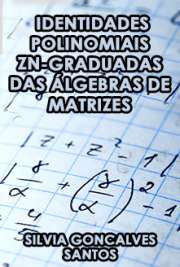   Pós-Graduação em Matemática / Universidade Federal de Minas Gerais "Seja F um corpo e denote por Zn o grupo dos inteiros módulo n. Nesta dissertação, estudaremos a descrição de uma base finita para as identidades polinomiais Zn-graduadas da álgebr