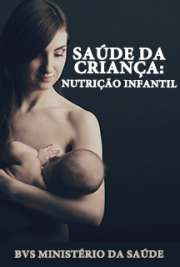   A infância é um período em que se desenvolve grande parte das potencialidades humanas. Os distúrbios que incidem nessa época são responsáveis por graves cons Este Caderno faz parte de um trabalho que o Ministério da Saúde vem desenvolvendo no sentido d