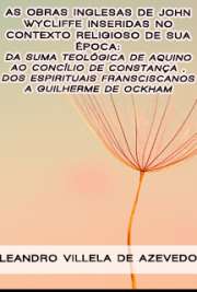 As obras inglesas de John Wycliffe inseridas no contexto religioso de sua época: da suma teológica de Aquino ao concílio de Constança , dos espirituais fransciscanos a Guilherme de Ockham

Faculdade de Filosofia, Letras e Ciências Humanas / História Social
Universidade de São Paulo

"O período presente entre o começo do século XIV e ano de 1418 é indispensável para a compreensão do cenário religioso-político medieval e para a compreensão das bases do mesmo pensamento na Idade Moderna. [...] Neste período viveu John Wycliffe, professor de teologia em Oxford, tendo produzido uma série de obras em latim e outra ainda maior em inglês. [...] A melhor compreensão deste peculiar autor e de sua obra permite não somente compreender melhor o mundo da baixa Idade Média, suas disputas religiosas e políticas, como também aprofundar o conhecimento sobre as bases do pensamento moderno. Além de lançar bases para a própria problematização da estrutura do poder religioso em si, seja ele católico ou não."

Baixar livros de História Social 
Download ebooks grátis