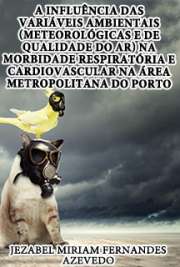 A influência das variáveis ambientais (meteorológicas e de qualidade do ar) na morbidade respiratória e cardiovascular na área metropolitana do Porto

Instituto de Astronomia, Geofísica e Ciências Atmosféricas / Meteorologia
Universidade de São Paulo

"O Homem é parte integrante do sistema Ambiental. O ambiente cria impactos Nele e por sua vez ele também pode provocar impactos no Ambiente. O objetivo da tese foi identificar qual a intensidade e freqüência do impacto que a poluição atmosférica e a variabilidade das variáveis meteorológicas na saúde da população da Área Metropolitana do Porto (Portugal), através de um estudo epidemiológico ecológico. [...] Uma importante conclusão [...] é que as mudanças climáticas podem modificar a intensidade e regularidade da OAN, afetando assim a circulação atmosférica o que terá impacto direto na dispersão dos poluentes em pequena escala e conseqüentemente irá influenciar a saúde publica."

Baixar livros de Meteorologia 
Download ebooks grátis