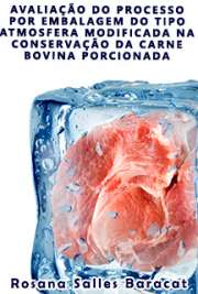   Avaliação do processo por embalagem do tipo atmosfera modificada na conservação da carne bovina porcionada Faculdade de Zootecnia e Engenharia de Alimentos / Qualidade e Produtividade Animal