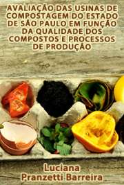   Avaliação das usinas de compostagem do estado de São Paulo em função da qualidade dos compostos e processos de produção Faculdade de Saúde Pública / Saúde Ambiental