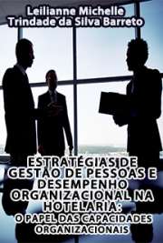   Estratégias de gestão de pessoas e desempenho organizacional na hotelaria: o papel das capacidades organizacionais Faculdade de Economia, Administração e Contabilidade