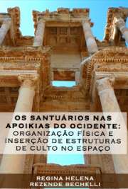   Os santuários nas apoikias do Ocidente: organização física e inserção de estruturas de culto no espaço Museu de Arqueologia e Etnologia