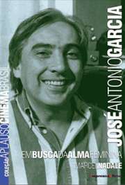   Revelação da Geração Paulista dos anos 80, José Antonio Garcia (1955-2005) fez o curso de roteiro e direção na escola de Cinema da ECA/USP, trabalhou em cine