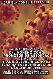 A influência do D-limoneno como promotor de absorção de ácido 5-aminolevulínico para Terapia Fotodinâmica do câncer de pele: avaliação in vitro e in vivo da permeação e retenção cutâneas

Faculdade de Ciências Farmacêuticas de Ribeirão Preto / Medicamentos e Cosméticos
Universidade de São Paulo

"[...] O câncer é a segunda doença principal do planeta, muito próximo de se tornar a mais incidente. [...] Objetivando minimizar estes efeitos indesejáveis pesquisadores de diversas áreas afins vislumbram novas técnicas, novos tipos e formas de tratamentos que apresentem um melhor perfil terapêutico; que possam agir de forma mais seletiva contra as células cancerosas, minorando os efeitos indesejáveis em relação às células saudáveis. Dentre as técnicas pesquisadas destaca-se a Terapia Fotodinâmica (TFD). Esta é uma técnica de tratamento nova e promissora. [...] Os resultados in vitro e in vivo mostraram o potencial do D-limoneno como promotor de absorção cutânea para o 5-ALA para a TFD tópica do cancer de pele."

Obrigado por baixar ebooks grátis de Terapia Fotodinâmica . online n...