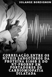   Correlação entre os níveis sangüíneos da proteína S100B e do NT-proBNP em portadores de cardiomiopatia dilatada Faculdade de Medicina / Cardiologia