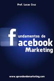   Livro com Fundamentos de Facebook Marketing. Índice: