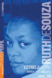   Ruth de Souza sempre foi uma pioneira. Numa época em que não havia atores negros, ela fez parte do primeiro grupo teatral importante do Brasil, o Teatro Expe Depois, na Atlântida e principalmente na Vera Cruz, tornou-se a primeira estrela negra do cine