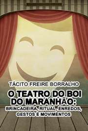 O Teatro do Boi do Maranhão: brincadeira