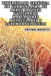   Diversidade genética em germoplasma de arroz japonês utilizando marcadores moleculares e agromorfológicos Escola Superior de Agricultura Luiz de Queiroz / Genética e Melhoramento de Plantas