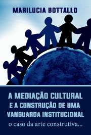 A mediação cultural e a construção de uma vanguarda institucional: o caso da arte construtiva brasileira

Escola de Comunicações e Artes / Cultura e Informação
Universidade de São Paulo

"O presente trabalho levanta questões sobre algumas formas particulares de estruturação de um sistema profissional de produção cultural para as artes plásticas no eixo Rio de Janeiro São Paulo no período que coincide com um momento de florescimento político e econômico e se fortalece a partir da segunda metade dos anos 1940 e ao longo das décadas de 1950/1960. [...] Os movimentos concreto e neoconcreto, na medida em que se caracterizam como vanguardas artísticas e sua atuação permitiu a mobilização do suposto sistema em torno das discussões sobre suas novas propostas éticas e estéticas, foram considerados pontualmente."

Obrigado por baixar ebooks grátis de arte construtiva brasileira . online na melhor biblioteca do Mundo!