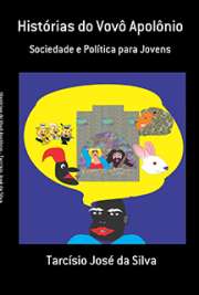   Livro de histórias. Um velho professor, negro, conta histórias para um grupo de jovens. São contos que abordam temática social, política e ambiental de uma f  de política para jovens e