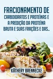   Fracionamento de carboidratos e proteínas e a predição da proteína bruta e suas frações e das fibras em detergentes neutro e ácido de Brachiaria brizantha cv Faculdade de Zootecnia e Engenharia de Alimentos / Qualidade e Produtividade Animal