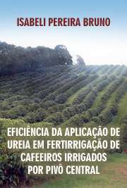   Eficiência da aplicação de ureia em fertirrigação de cafeeiros irrigados por pivô central, utilizando o traçador 15N Escola Superior de Agricultura Luiz de Queiroz / Fitotecnia