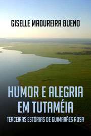 Humor e alegria em Tutaméia: terceiras e