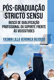   Pós-graduação stricto sensu: busca de qualificação profissional ou suporte frente às vicissitudes do mundo do trabalho Faculdade de Medicina / Medicina Preventiva