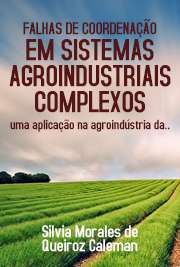   Falhas de coordenação em sistemas agroindustriais complexos: uma aplicação na agroindústria da carne bovina Faculdade de Economia, Administração e Contabilidade