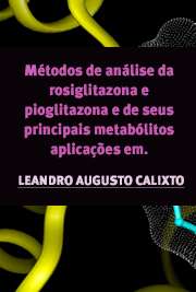 Métodos de análise da rosiglitazona e pioglitazona e de seus principais metabólitos: aplicações em estudos de metabolismo in vitro

Faculdade de Ciências Farmacêuticas de Ribeirão Preto / Medicamentos e Cosméticos
Universidade de São Paulo

"[...] Com o intuito de estudar o metabolismo in vitro não estereosseletivo da rosiglitazona (RSG) [...] foi desenvolvida uma metodologia por cromatografia líquida de alta eficiência (HPLC) com detecção UV em 245 nm, para analisar a RSG e seus principais metabólitos, p-hidroxi rosiglitazona (?-OH-R) e N-desmetil rosiglitazona (N-Dm-R). [...] O método validado foi empregado em um estudo de metabolismo in vitro contendo fração microssomal de fígado de ratos, mas nesse estudo, não foi possível observar a formação dos metabólitos. Entretanto, esse método pode ser usado em outros modelos de metabolismo in vitro (microssomas humanos), nos quais se observa a formação desses metabólitos em concentrações maiores."

Obrigado por baixar ebooks grátis de estudos de metabolismo in vitro . online na melhor biblioteca do Mundo!