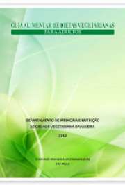   As dietas vegetarianas, quando bem planejadas, como todas as dietas devem ser, promovem crescimento e desenvolvimento adequados e podem ser adotadas em todos As dietas vegetarianas trazem resultados benéficos na prevenção e no tratamento de diversas do